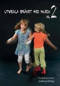 Utveckla språket med musik 2 (inkl. CD) | 1:a upplagan