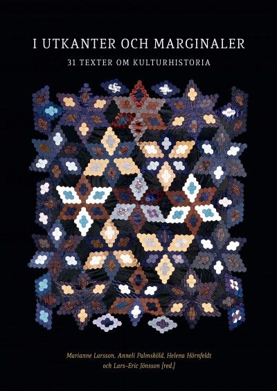 I utkanter och marginaler. 31 texter om kulturhistoria