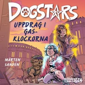 Dogstars del 2. Uppdrag i Gasklockorna