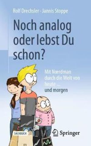 Noch analog oder lebst Du schon? | 1:a upplagan