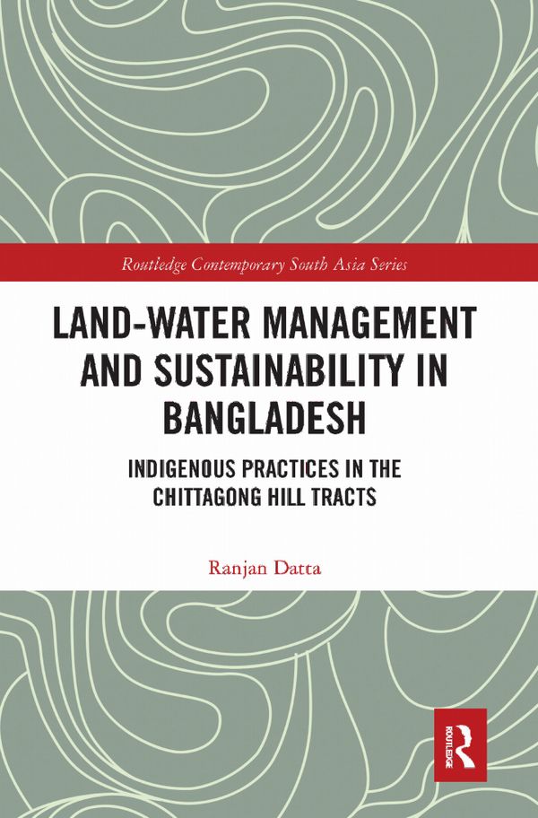 Land-Water Management and Sustainability in Bangladesh | 1:a upplagan