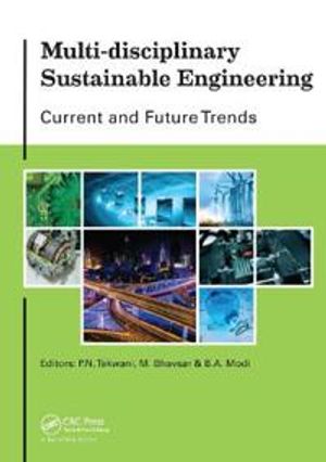 Multi-disciplinary Sustainable Engineering: Current and Future Trends | 1:a upplagan