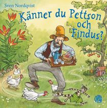 Känner du Pettson och Findus?