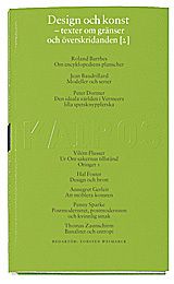 Design Och Konst : Texter Om Gränser Och Överskridanden. Del 2 | 8:e upplagan