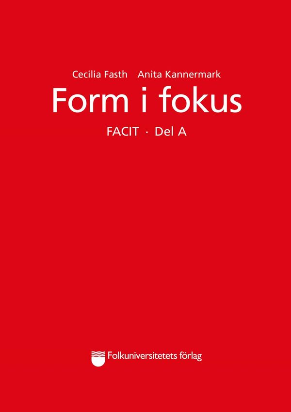 Form i fokus A facit | 2:a upplagan