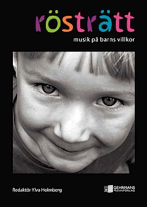 Rösträtt : musik på barns villkor