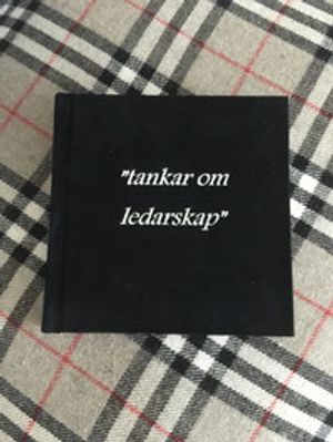 "tankar om ledarskap"