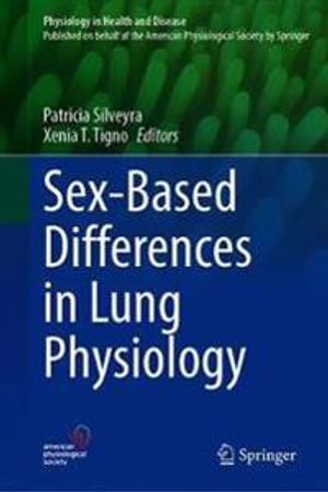 Sex-Based Differences in Lung Physiology | 1:a upplagan