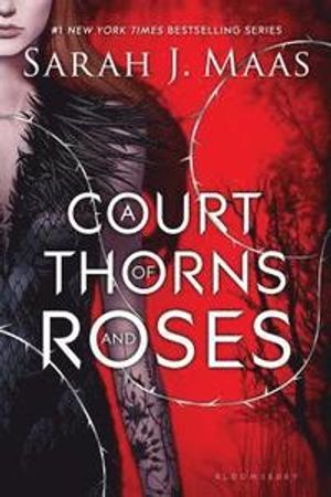 A Court of Thorns and Roses