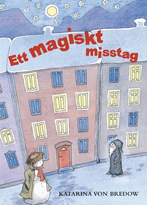 Ett magiskt misstag | 1:a upplagan