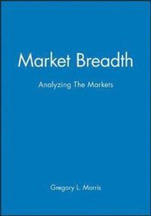 Market Breadth: Analyzing The Markets | 1:a upplagan