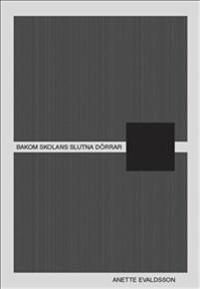 Bakom skolans slutna dörrar | 0:e upplagan