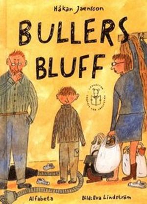 Bullers bluff | 1:a upplagan