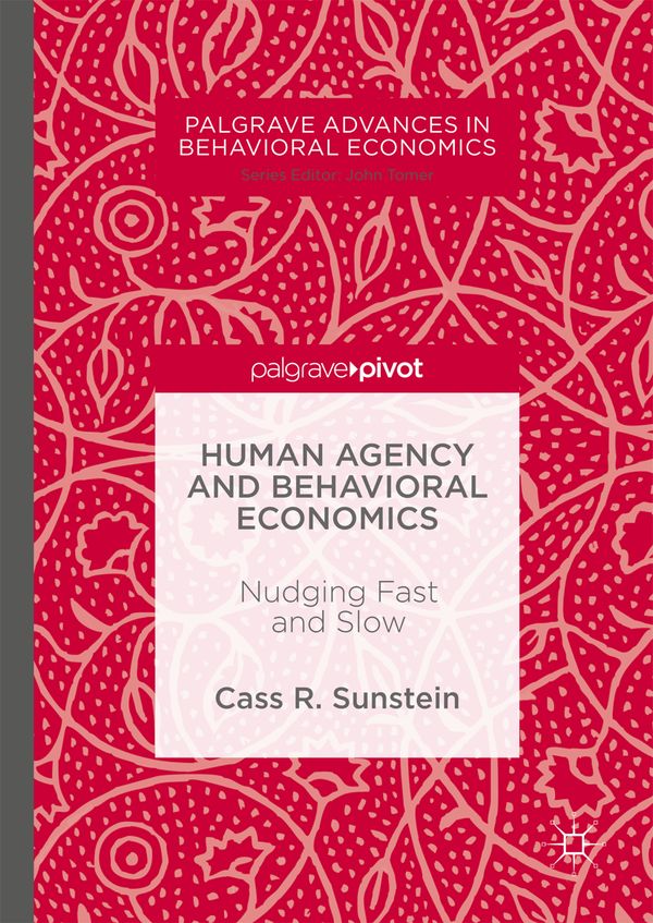Human Agency and Behavioral Economics | 1:a upplagan