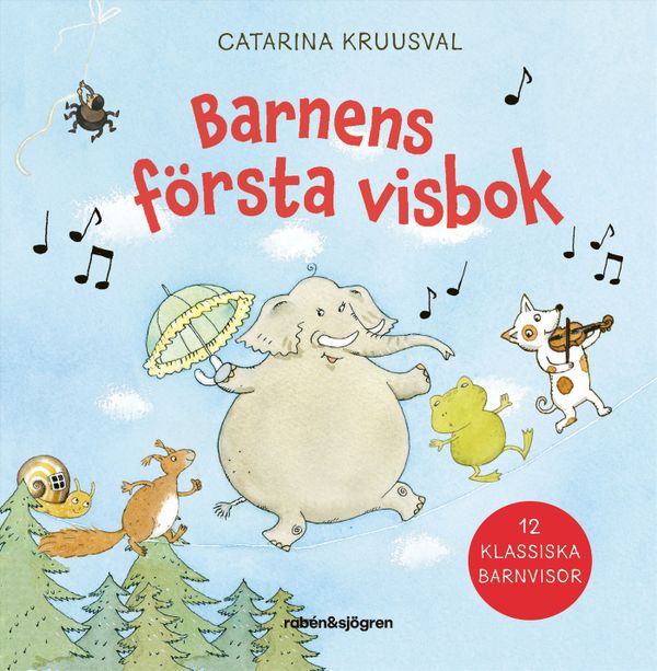 Barnens första visbok : 12 klassiska barnvisor | 1:a upplagan