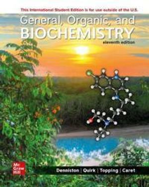 General, Organic, and Biochemistry | 11:e upplagan