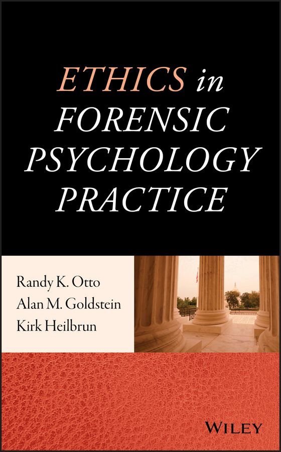 Ethics in Forensic Psychology Practice | 1:a upplagan