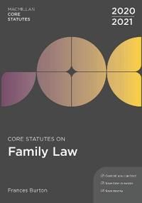 Core Statutes on Family Law 2020-21 | 5:e upplagan