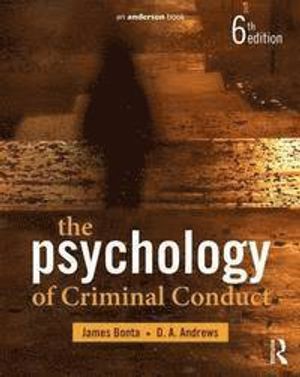 The Psychology of Criminal Conduct | 6:e upplagan