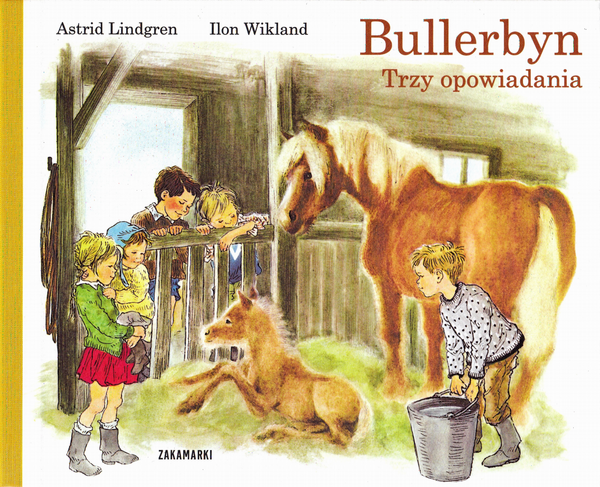 Vår i Bullerbyn, Barnens Dag i Bullerbyn, Jul i Bullerbyn (Polska) | 0:e upplagan