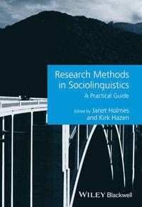 Research Methods in Sociolinguistics: A Practical Guide