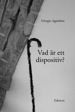 Vad är ett dispositiv? | 0:e upplagan