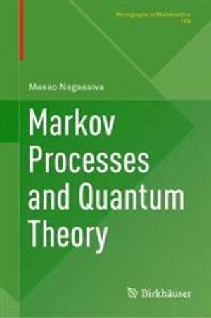 Markov Processes and Quantum Theory | 1:a upplagan