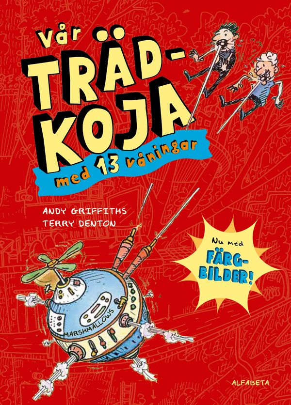 Vår trädkoja med 13 våningar - i färg | 0:e upplagan