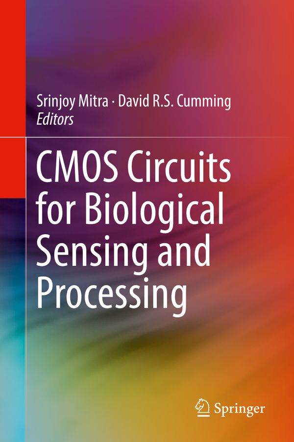 CMOS Circuits for Biological Sensing and Processing | 1:a upplagan