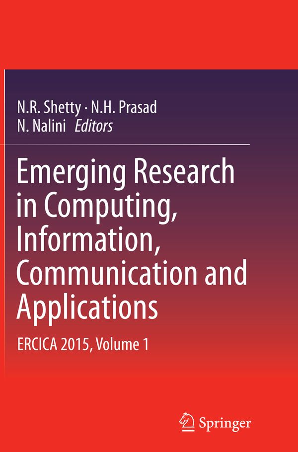 Emerging Research in Computing, Information, Communication and Applications | 1:a upplagan