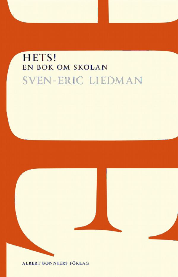 Hets! : en bok om skolan | 0:e upplagan