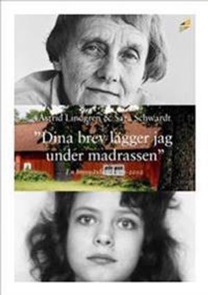 "Dina brev lägger jag under madrassen" : en brevväxling 1971-2002 | 1:a upplagan