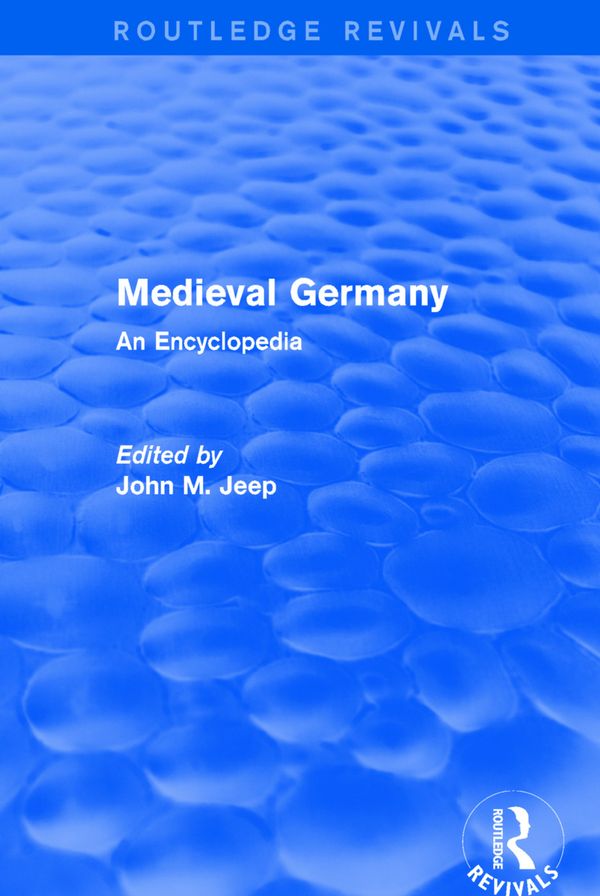 Routledge Revivals: Medieval Germany (2001) | 1:a upplagan
