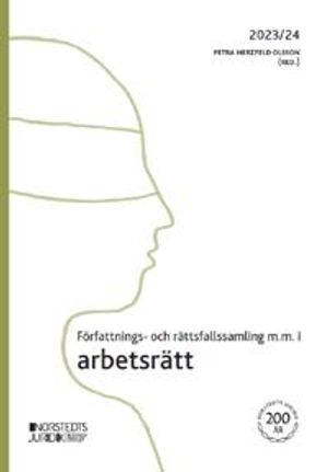 Författnings- och rättsfallssamling i arbetsrätt | 1:a upplagan