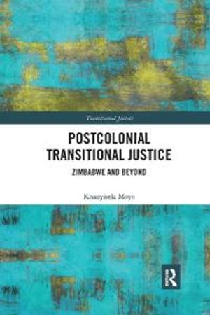 Postcolonial Transitional Justice | 1:a upplagan