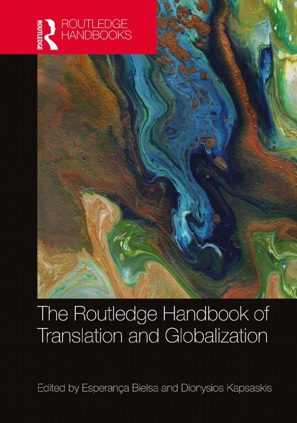 The Routledge Handbook of Translation and Globalization | 1:a upplagan