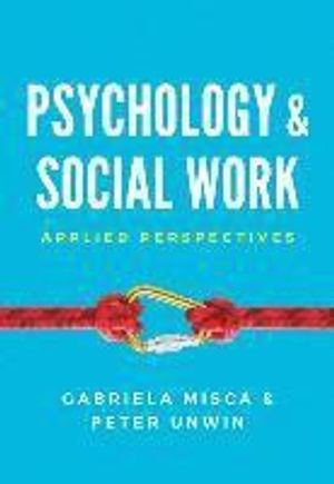 Psychology and Social Work: Applied Perspectives | 1:a upplagan