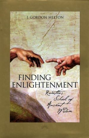 Finding Enlightenment: Ramtha's School Of Ancient Wisdom (H)