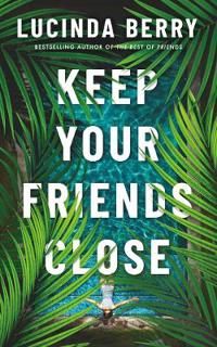 Keep Your Friends Close | 0:e upplagan