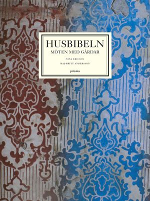 Husbibeln : möten med gårdar |  2:e upplagan