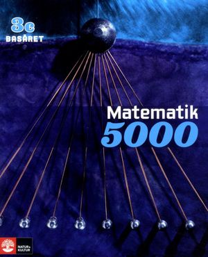 Matematik 5000 Kurs 3c Blå Basåret Lärobok | 1:a upplagan