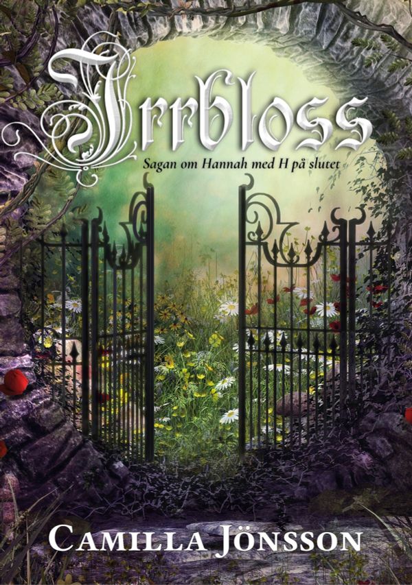 Irrbloss: Sagan om Hannah med H på slutet | 0:e upplagan