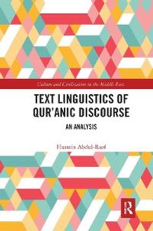 Text Linguistics of Qur'anic Discourse | 1:a upplagan