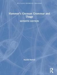 Hammer's German Grammar and Usage | 7:e upplagan