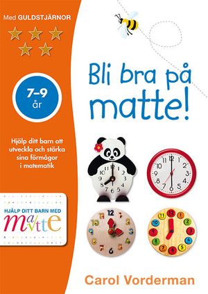 Bli bra på matte! 7-9 år | 1:a upplagan