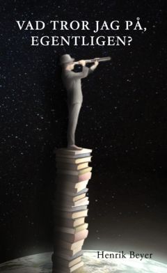 Vad tror jag på, egentligen? | 0:e upplagan