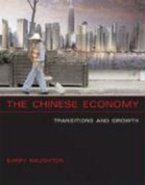 The Chinese economy: transitions and growth | 1:a upplagan