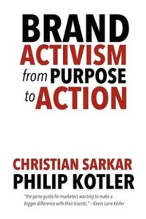 Brand Activism: From Purpose to Action | 1:a upplagan