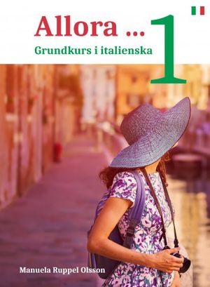 Allora: grundkurs i italienska 1