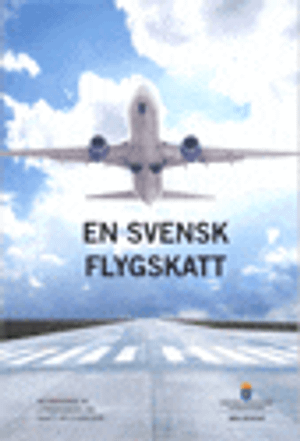 En svensk flygskatt. SOU 2016:83. : Betänkande från Utredningen om skatt på flygresor